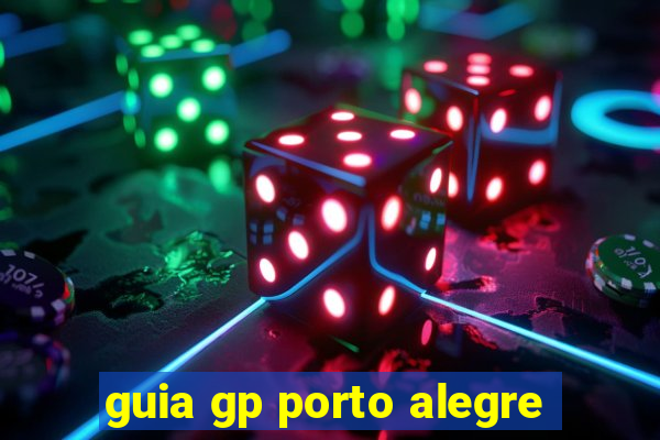 guia gp porto alegre